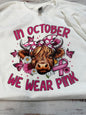 In October We wear Pink Breast Cancer Awareness