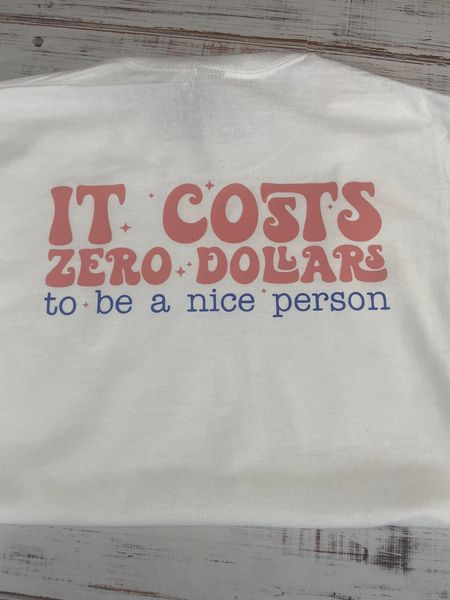 It Cost Zero to Be Nice