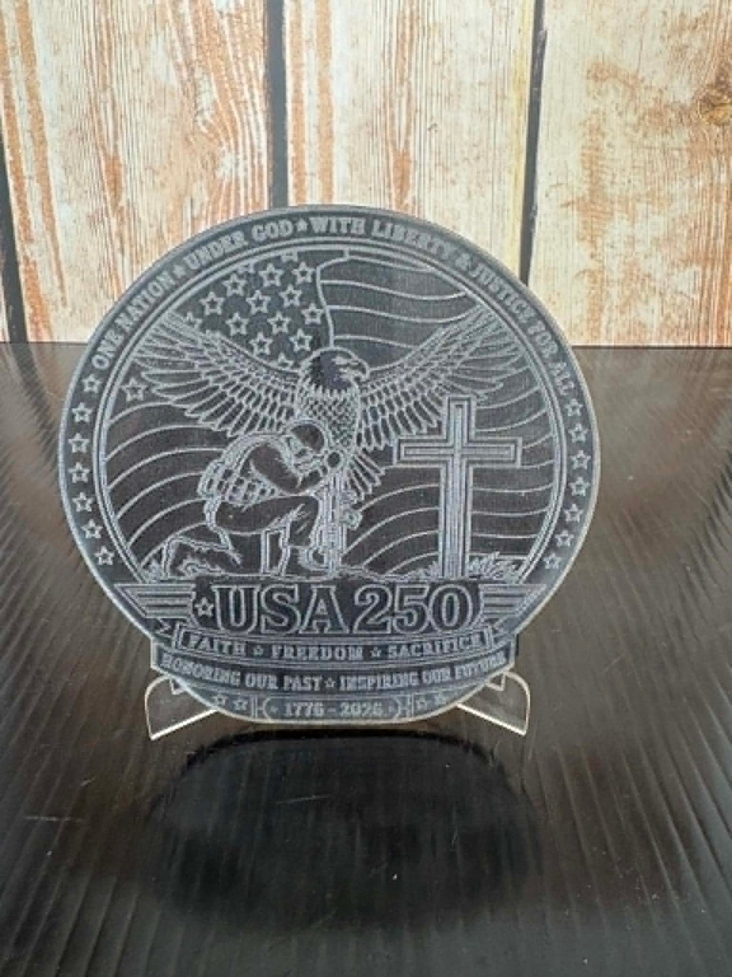 250th USA Birthday - Displaying Faith, Freedom, and sacrifice